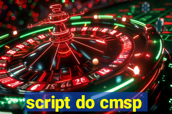 script do cmsp